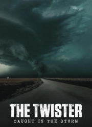 The Twister: Caught in the Storm