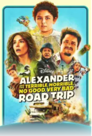 Alexander and the Terrible, Horrible, No Good, Very Bad Road Trip