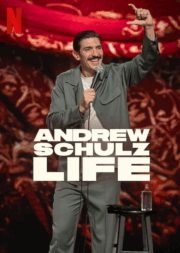 Andrew Schulz: Life